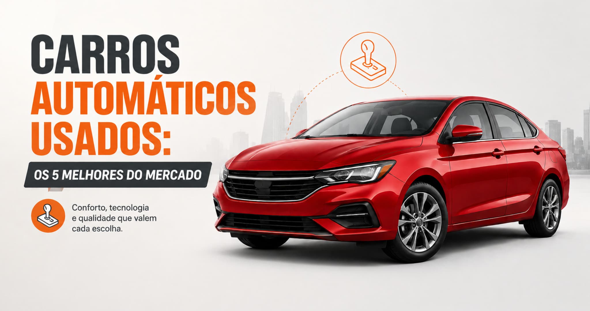 Carros automáticos usados: opções acessíveis para fugir do câmbio manual